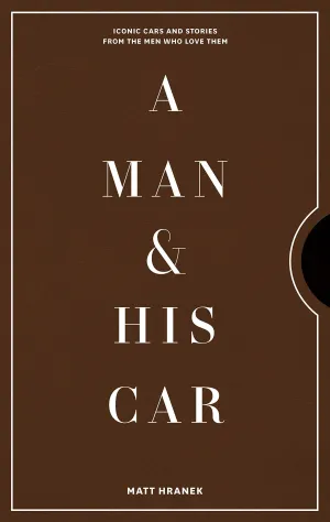 A MAN AND HIS CAR
